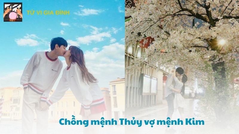 Chồng mệnh Thủy vợ mệnh Kim hợp nhau không?