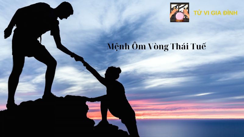 Mệnh Ôm Vòng Thái Tuế: Đặc Điểm, Ý Nghĩa